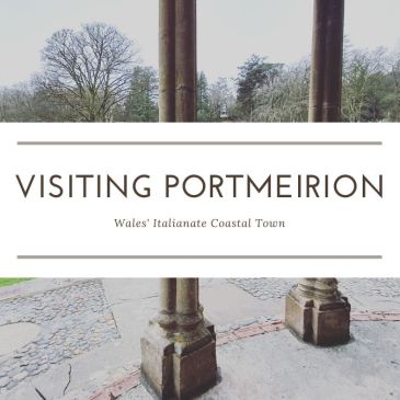 Visiting Portmeirion